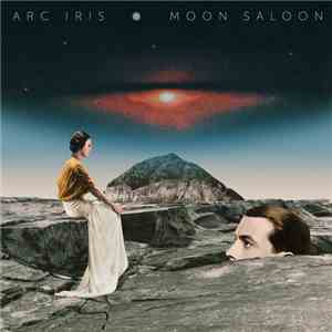 Arc Iris - Moon Saloon FLAC