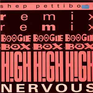 Boogie Box High - Nervous (Shep Pettibone Remix) FLAC