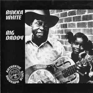 Bukka White - Big Daddy FLAC