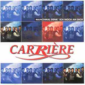 Carriére - Manchmal Denk' Ich Noch An Dich FLAC
