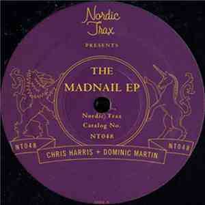 Chris Harris + Dominic Martin - The Madnail EP FLAC