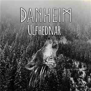Danheim - Ulfhednar FLAC