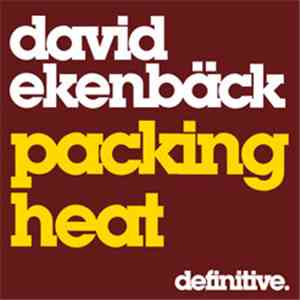 David Ekenbäck - Packing Heat EP FLAC