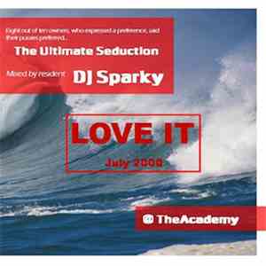 DJ Sparky - Love It - July 2000 @ Bristol Academy (The Ultimate Seduction) FLAC