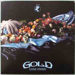 GOLD  - Gone Under | Medicine Man FLAC
