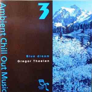 Gregor Theelen - Blue Dream FLAC