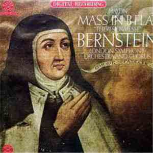 Haydn - Bernstein, London Symphony Orchestra And London Symphony Chorus - Mass In B-Flat "Theresienmesse" FLAC