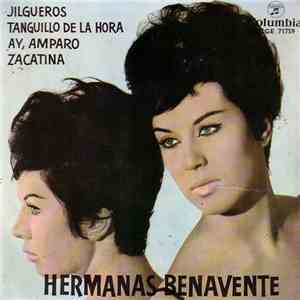 Hermanas Benavente - Jilgueros / Tanguillo De La Hora / Ay, Amparo / Zacatina FLAC