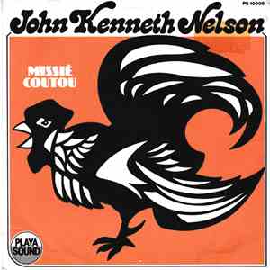 John Kenneth Nelson - Missié Coutou FLAC