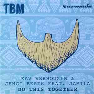 Kav Verhouzer & Jengi Beats Feat. Jamila  - Do This Together FLAC