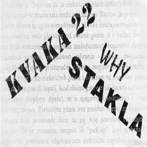 Kvaka 22 / Why Stakla - Kvaka 22 / Why Stakla FLAC