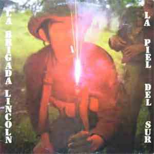 La Brigada Lincoln - La Piel Del Sur FLAC