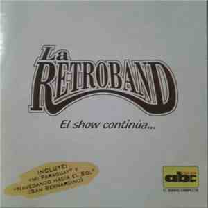 La Retroband - El Show Continúa... FLAC