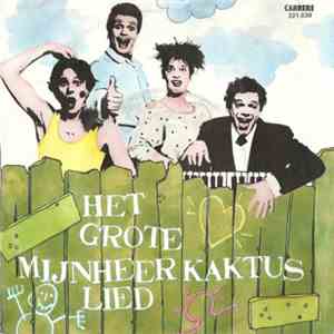 Meneer Cactus - Het Grote Meneer Cactus Lied FLAC