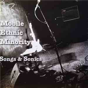Mobile Ethnic Minority - Songs & Sonics FLAC