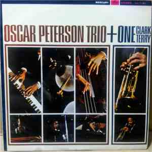 Oscar Peterson Trio + Clark Terry - Oscar Peterson Trio + One FLAC