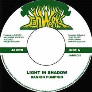 Rankin Pumpkin - Light In Shadow / Pulse FLAC