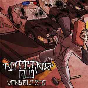 Rotting Out - Vandalized FLAC