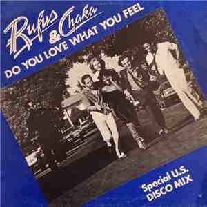 Rufus & Chaka - Do You Love What You Feel (Special U.S. Disco Mix) FLAC