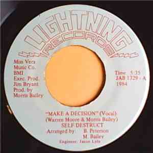 Self Destruct - Make A Decision FLAC