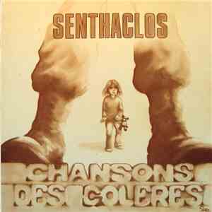 Senthaclos - Chansons Des Colères FLAC