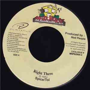 Spice  / Toi  - Right There FLAC