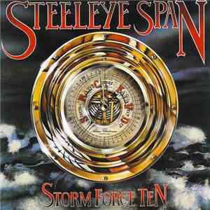 Steeleye Span - Storm Force Ten FLAC