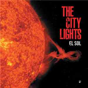 The City Lights - El Sol FLAC
