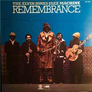 The Elvin Jones Jazz Machine - Remembrance FLAC