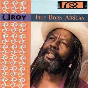 U-Roy - True Born African FLAC