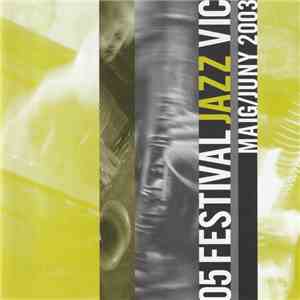 Various - 05 Festival De Jazz Vic – Maig / Juny 2003 FLAC