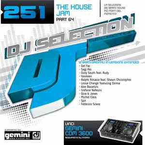 Various - DJ Selection 251 - The House Jam Part 64 FLAC