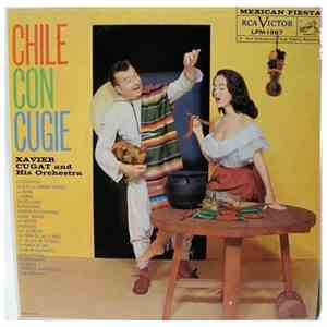 Xavier Cugat And His Orchestra - Chile Con Cugie FLAC