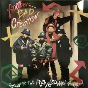 Another Bad Creation - Coolin' At The Playground Ya' Know FLAC