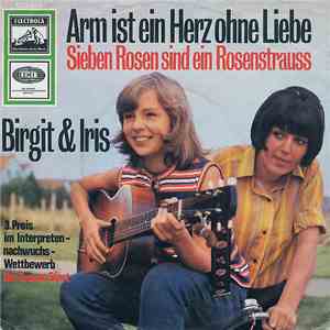 Birgit & Iris  - Arm Ist Ein Herz Ohne Liebe FLAC