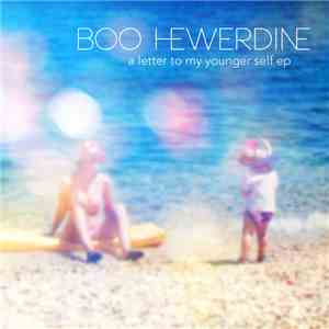 Boo Hewerdine - A Letter To My Younger Self EP FLAC