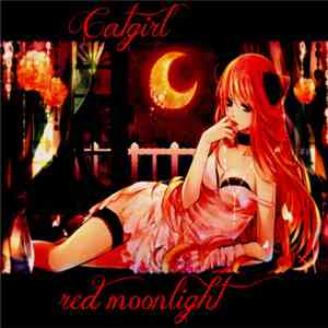 Catgirl - Red Moonlight FLAC