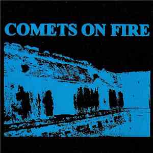Comets On Fire - Live At La Sala Rosa, Montreal 06.20.05 FLAC