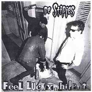 De Stipjes - Feel Lucky, Hippy? FLAC