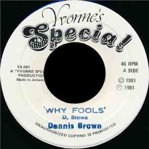 Dennis Brown - Why Fools FLAC