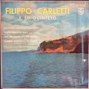 Filippo Carletti Y Su Quinteto - Quando, Quando, Quando FLAC