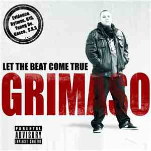 Grimaso - Let The Beat Come True FLAC