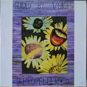 Guided By Voices - Propeller FLAC