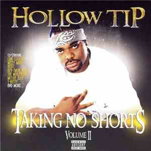Hollow Tip - Taking No Shorts Vol. II FLAC