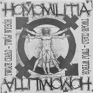 Homomilitia - Twoje Ciało - Twój Wybór FLAC