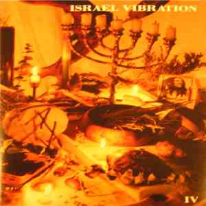 Israel Vibration - IV FLAC