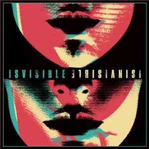 isvisible isinvisible - Isvisible Isinvisible FLAC