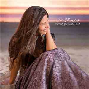 Ive Mendes - Bossa Romantica FLAC