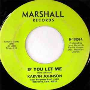 Karvin Johnson - If You Let Me / I Will Love You For The Rest Of My Life FLAC