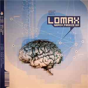 Lomax  - Brain Freeze EP FLAC